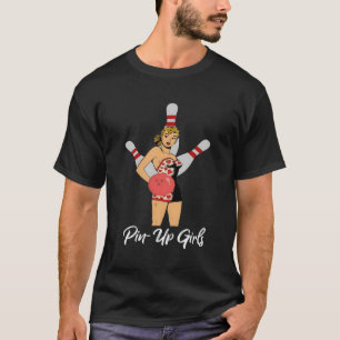 Funny Pin-Up Girls Team Bowling T-Shirt