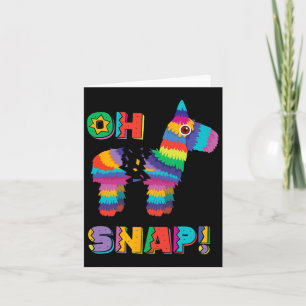 Funny Pinata Oh Snap Cinco De Mayo Mexican Party T Card