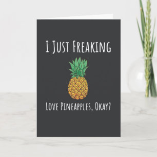Funny Pineapple Cards Humour Fruit Humourous