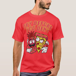 Funny Pineapple Pizza Graphic Novelty Try Before Y T-Shirt