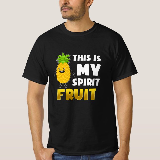 Funny Pineapple Sayings T-Shirt (Front)