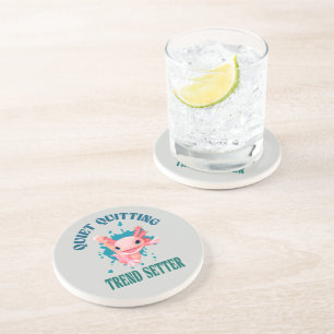 Funny Pink Axolotl Quiet Quitting Trend Setter Coaster