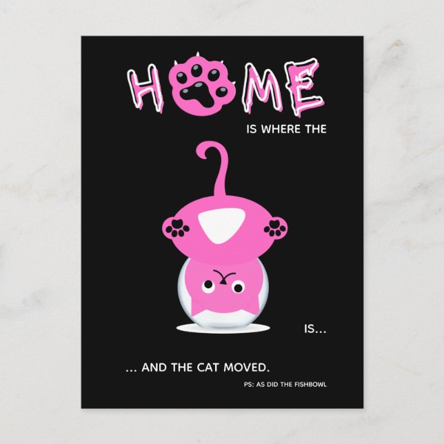 Funny Pink Cat In Fishbowl Has Moved Announcement Postcard (Front)