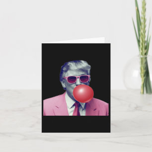 Funny Pink Donald Trump Bubble Gum Yum Tee  Card