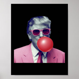 Funny Pink Donald Trump Bubble Gum Yum Tee Poster