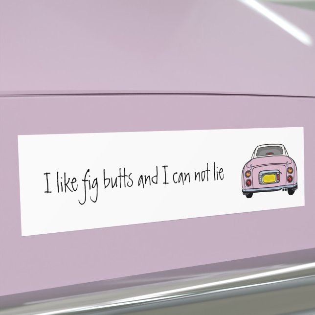 Funny Pink Figaro Car Bumper Sticker (Do you like Pale Pink Figaro cars and can not lie? This is the car bumper sticker just for you)