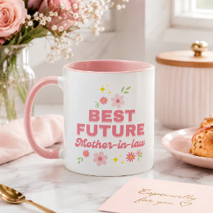 Funny Pink Floral Best Future Mother in law Mug