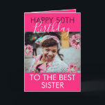 Funny Pink Floral Photo Sister 50th Birthday Card<br><div class="desc">Funny Pink Floral Photo Sister 50th Birthday, an elegant and attractive design for any sister. Do you need any sister 50th birthday cards, little sister 50th birthday cards, big sister 50th birthday cards or happy 50th birthday card for sister, this one is for you. The design features a nice photo...</div>
