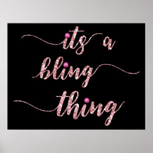 Funny Pink Girly Bling Saying Poster