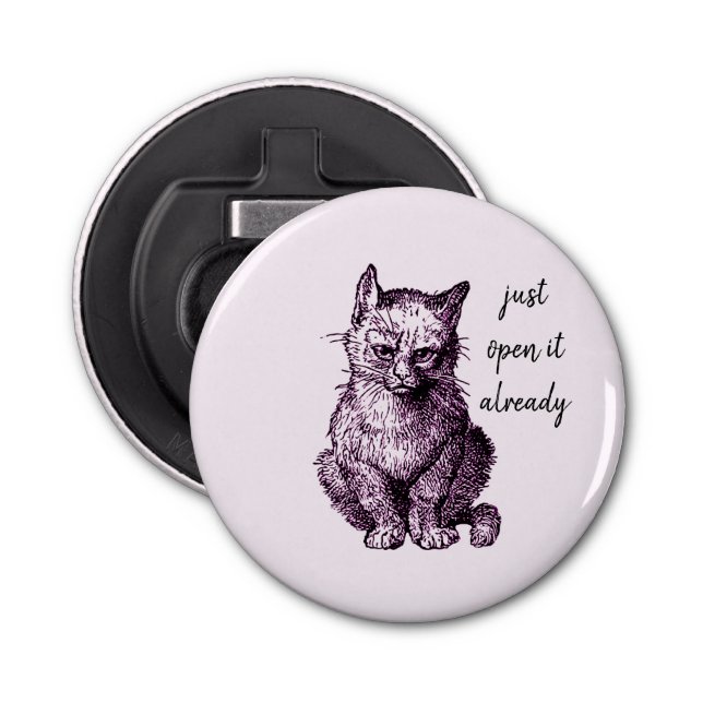 Funny Pink Grumpy Cat Just Open It Already Bottle Opener (Front)