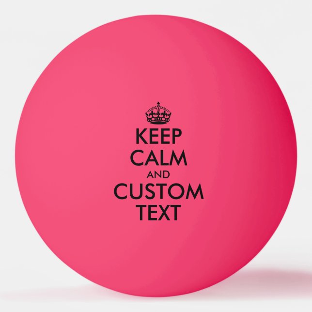 Funny pink Keep Calm ping pong table tennis balls (Front)
