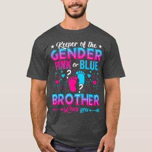 Funny Pink Or Blue Brother Loves You Gender Reveal T-Shirt