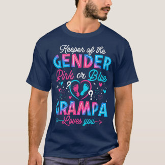 Funny Pink Or Blue Grampa Loves You Gender Reveal  T-Shirt