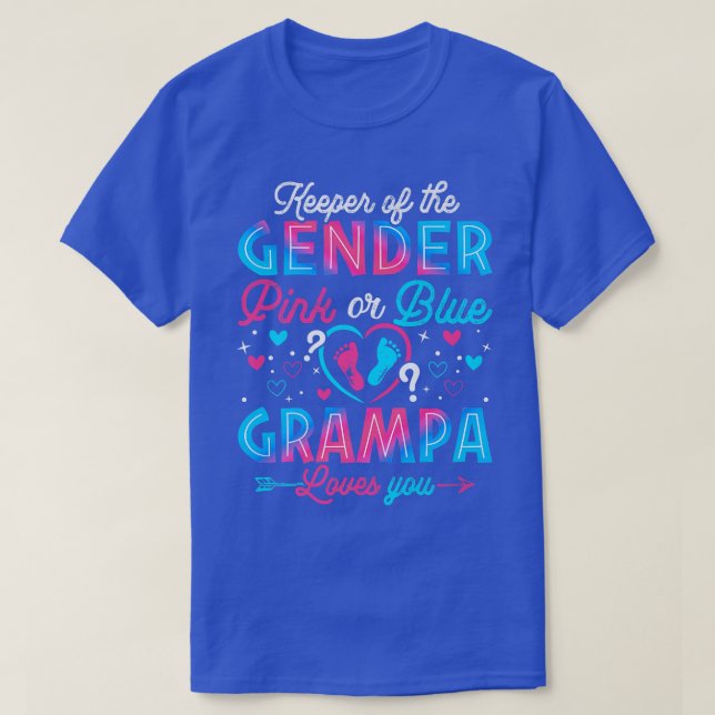 Funny Pink Or Blue Grampa Loves You Gender Reveal  T-Shirt (Design Front)