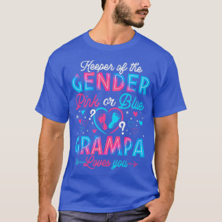 Funny Pink Or Blue Grampa Loves You Gender Reveal  T-Shirt