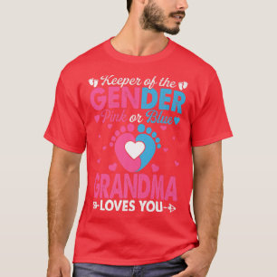 Funny Pink Or Blue Grandma Loves You Gender Reveal T-Shirt