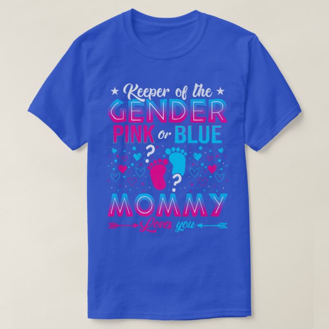 Funny Pink Or Blue Mummy Loves You Gender Reveal C T-Shirt (Design Front)