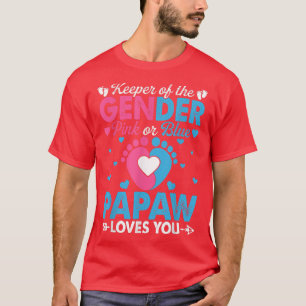 Funny Pink Or Blue Papaw Loves You Gender Reveal C T-Shirt
