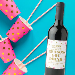 Funny pink reason drink Boss Appreciation Gift Wine Label