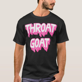 Funny Pink Throat Goat Adult Humour Sarcastic Outf T-Shirt