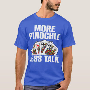 Funny Pinochle Design For Men Women Card Game Pino T-Shirt