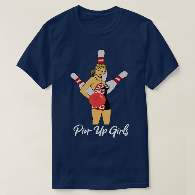 Funny PinUp Girls Team Bowling  T-Shirt (Design Front)