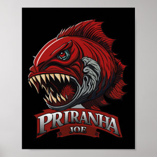 Funny Piranha-joe Lover Gifts Perfect Apparel  Poster