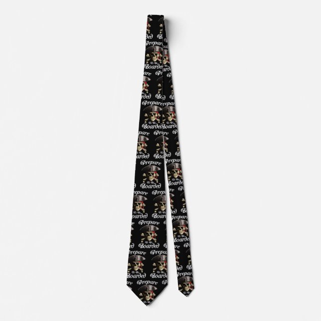Funny Pirate Prepare To Be Boarded Tie (Front)