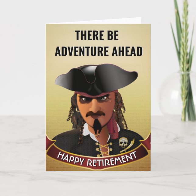 Funny Pirate Retirement Party Card (Front)
