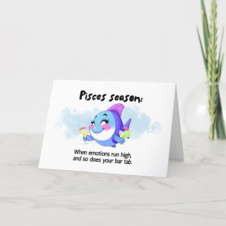 Funny Pisces Season Zodiac Birthday Card