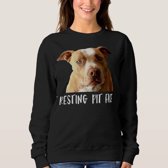 Funny Pitbull Dog Resting Pit Face Sweatshirt (Front)