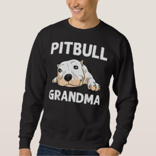 Funny Pitbull For Grandma Women Canine Dog Puppy A Sweatshirt