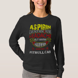 Funny Pitbull For Pit Bull Dog Loving Mum Dad T-Shirt