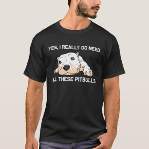 Funny Pitbull Gift For Men Women Pet Canine Dog Pu T-Shirt