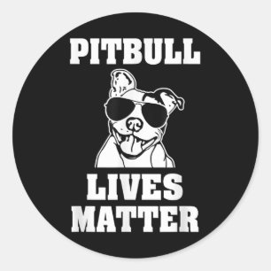 Funny Pitbull Lives Dog Saying Shirt Awareness Pit Classic Round Sticker