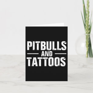 Funny Pitbulls And Tattoos Trendy Dog Lover Dog Ow Card