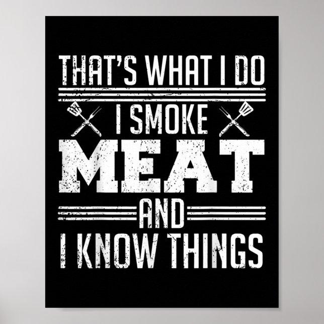Funny Pitmaster I Smoke Meat Bbq Smoker Grill Dad  Poster (Front)