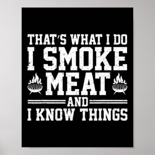 Funny Pitmaster I Smoke Meat Bbq Smoker Grill Gril Poster