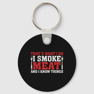 Funny Pitmaster - I Smoke Meat Bbq Smoker Grill Key Ring