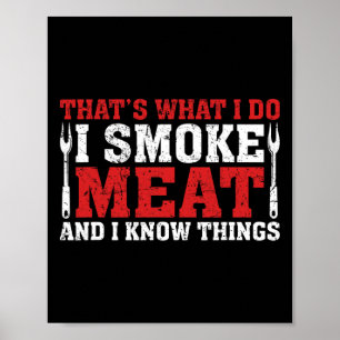Funny Pitmaster - I Smoke Meat Bbq Smoker Grill Poster
