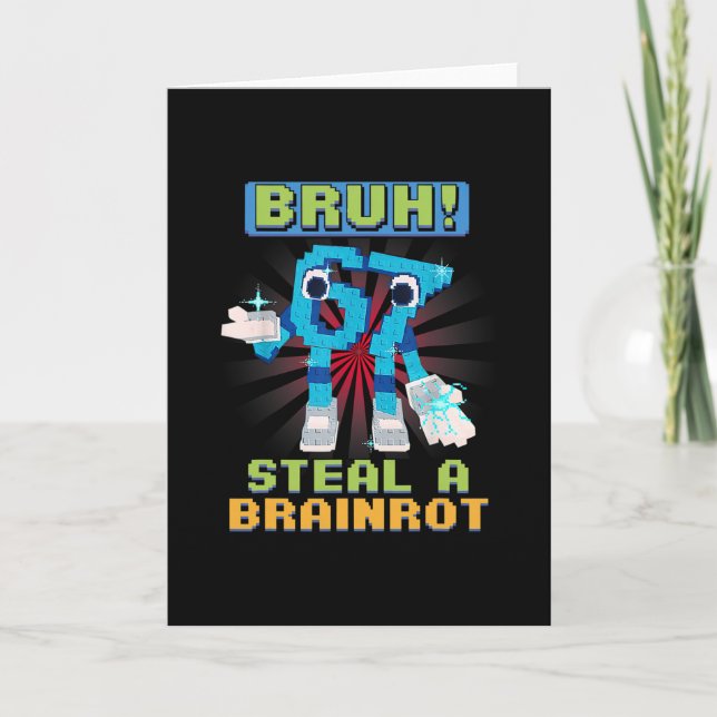 Funny Pixel Meme Bruh 67 Steal A Brainrot  Card (Front)
