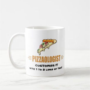 Funny Pizza Coffee Mug