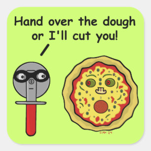 Funny Pizza Cutter Dough Pun Square Sticker