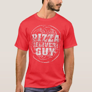 Funny Pizza Delivery Guy Costume Pizza Lover Dad  T-Shirt