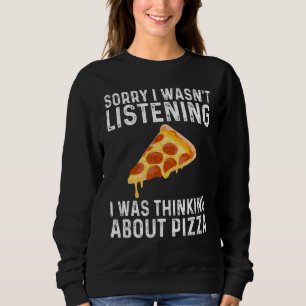 Funny Pizza Designs For Men Women Food Pun Pie Foo Sweatshirt