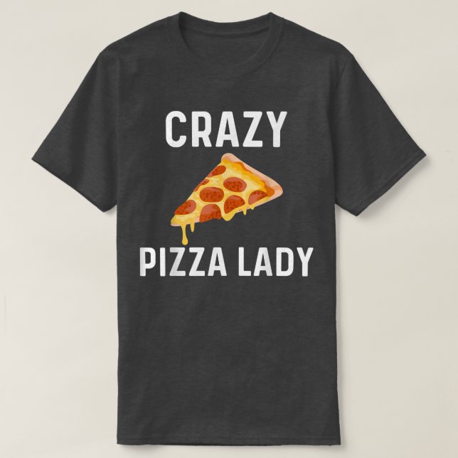 Funny Pizza Designs For Women Mum Food Pun Pie Foo T-Shirt (Design Front)