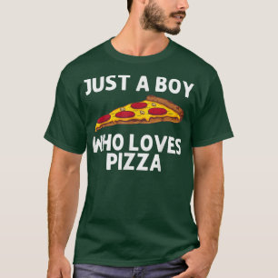 Funny Pizza For Boys Kids Italian Food Pizza Lover T-Shirt