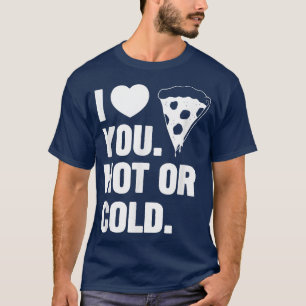 Funny Pizza Lover T-Shirt