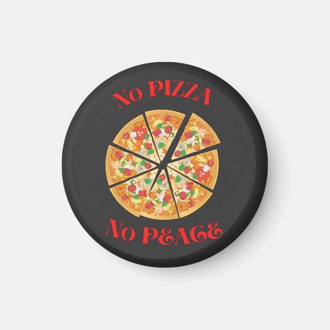 Funny Pizza Lovers Magnet (Front)