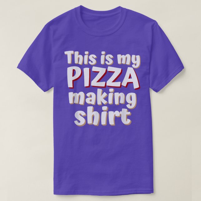 Funny Pizza Lovers This is My Pizza Making Tee Men (Design Front)